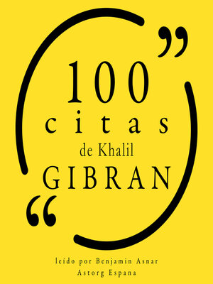 cover image of 100 citas de Khalil Gibran